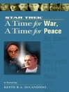 A Time for War, A Time for Peace (eBook): The Next Generation: Time #9: a Time for War, a Time for Peace